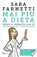 Mai più a dieta