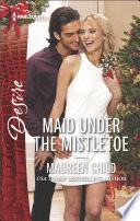 Maid Under the Mistletoe