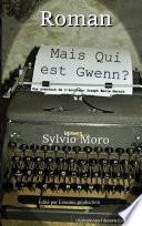 Mais qui est Gwenn ?