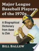 Major League Baseball Players of the 1970s