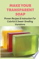 Make Your Transparent Soap