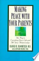Making Peace with Your Parents