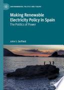 Making Renewable Electricity Policy in Spain