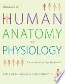 Making Sense of Human Anatomy and Physiology