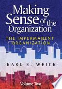 Making Sense of the Organization, Volume 2