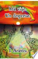 Mal viaje. Un despertar