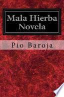 Mala Hierba Novela