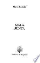 Mala junta