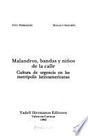 Malandros, bandas y niños de la calle