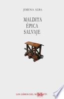 MALDITA ÉPICA SALVAJE