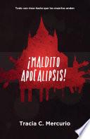 ¡Maldito Apocalipsis!