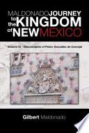 Maldonado Journey to the Kingdom of New Mexico
