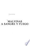 Malvinas a sangre y fuego