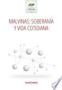 Malvinas: soberanía y vida cotidiana