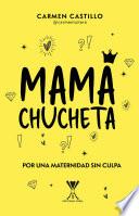 Mamá chucheta