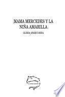 Mamá Mercedes y la niña amarilla
