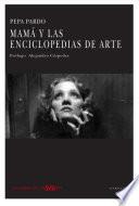 MAMÁ Y LAS ENCICLOPEDIAS DE ARTE