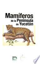 Mamíferos de la península de Yucatán