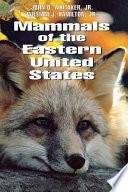 Mammals of the Eastern United States
