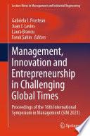 Management, Innovation and Entrepreneurship in Challenging Global Times