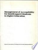 Management of Accessibility for Handicapped Students in Higher Education