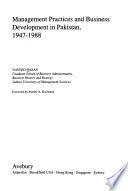 Management Practices and Business Development in Pakistan, 1947-1988