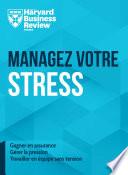 Managez votre stress