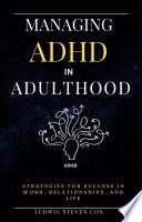Managing ADHD in Adulthood
