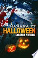 Manana es halloween / Maana es halloween