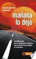 MAÑANA LO DEJO
