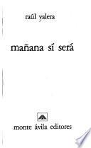 Mañana sí será