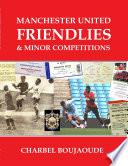Manchester United Friendlies