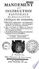 Mandement et instruction pastorale de Monseigneur l'évêque de Soissons portant condamnation...
