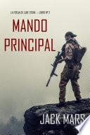 Mando Principal (La Forja de Luke Stone — Libro n° 2)