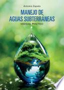 Manejo de aguas subterráneas.