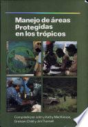 Manejo de áreas protegidas en los trópicos