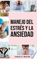 Manejo del estrés y la ansiedad En español/ Stress and anxiety management In Spanish