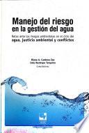 Manejo del riesgo en la gestión del agua