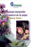 Manejo Integrado Del Cultivo de la Papa