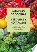 Maneras de cocinar verduras y hortalizas