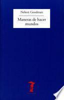 Maneras de hacer mundos