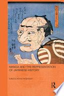 Manga and the Representation of Japanese History
