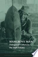 Mangrove Man