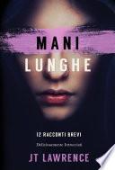 Mani Lunghe
