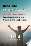 MANIFESTA LA TUA REALTÀ