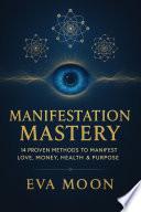 Manifestation Mastery