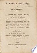 Manifiésto analı́tico, ô vida-polı́tica, del ciudadáno Luis Gonzága Oronóz ... Escrivelo y publicalo el mismo ..