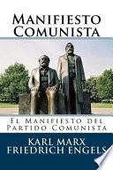 Manifiesto Comunista (Spanish Edition)
