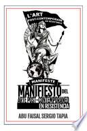 Manifiesto del Arte Post-Contemporáneo en Resistencia MIAPCR MUSEUM