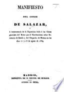 Manifiesto del Conde de Salazar, á consecuencia de la Exposicion leida á las Córtes generales del Reino por el ... Secretario de Estado y del Despacho de Marina en los dias 11 y 13 de agosto de 1834